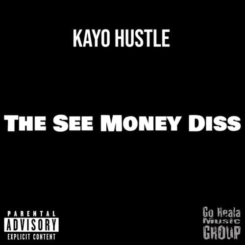 The See Money Diss