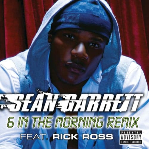 6 In The Morning (Remix (Explicit))