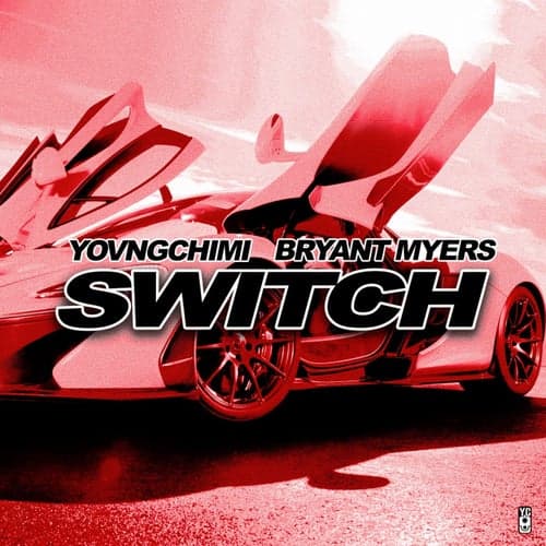 Switch (with Bryant Myers & Hydro)
