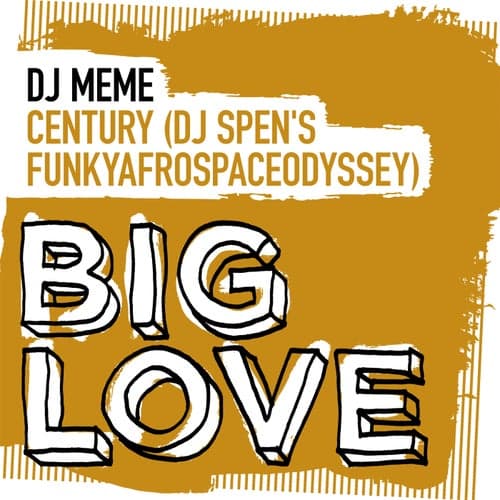 Century (DJ Spen's FunkyAfroSpaceOdyssey Mix)
