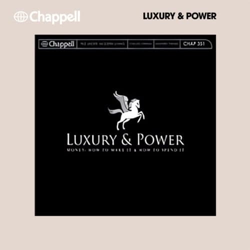 Luxury and Power