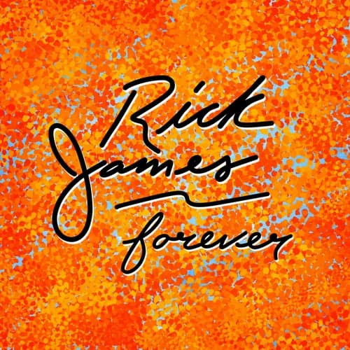 Rick James Forever