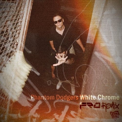 White Chrome (Fro Remix)