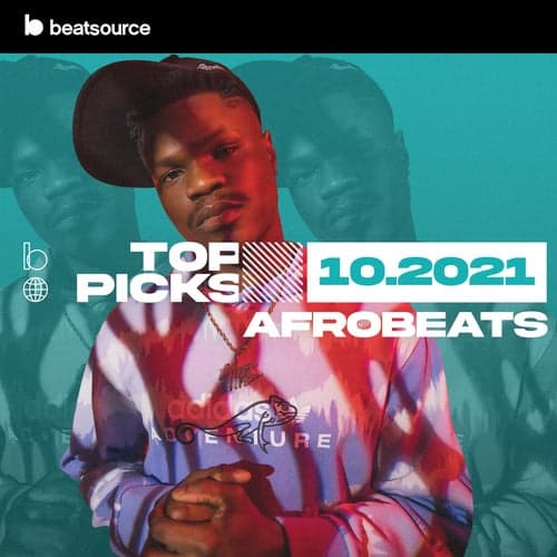 Afrobeats Top Picks October 2021 playlist