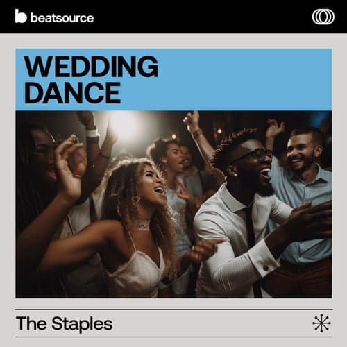 Wedding Dance - The Staples playlist