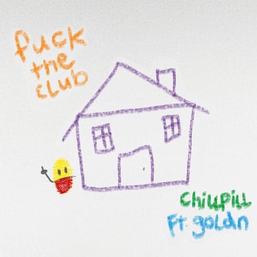 F*CK THE CLUB (feat. GOLDN)