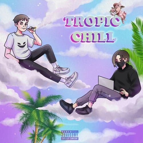 TROPIC CHILL (feat. 41knight)