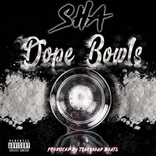 Dope Bowls