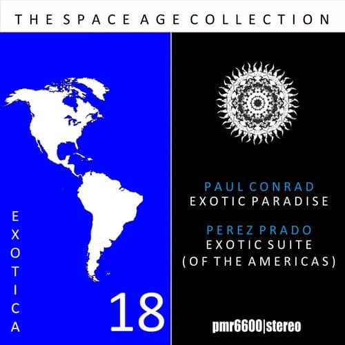 The Space Age Collection; Exotica, Volume 18