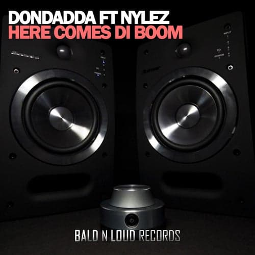 Here Comes Di Boom (feat. Nylez)