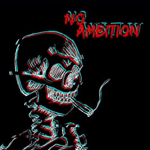 no ambition