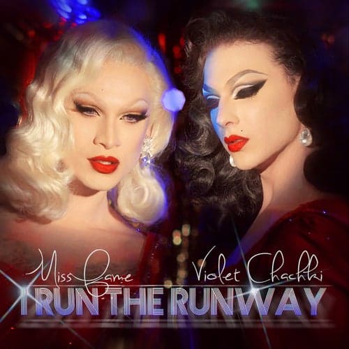 I Run the Runway (feat. Violet Chachki)