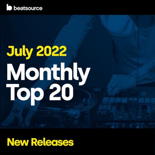 Top 20 - New Releases - July 2022 playlist