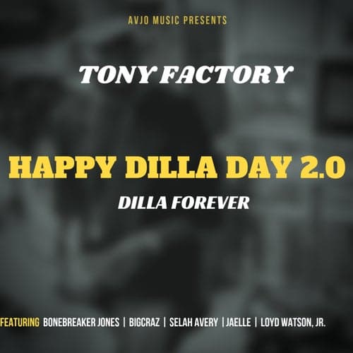 Happy Dilla Day 2.0 Dilla Forever - EP