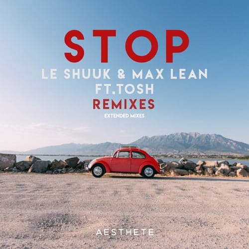 Stop (Remixes) [Extended Mixes]