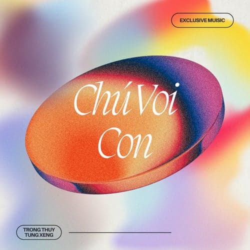 Chú Voi Con (Trọng Thuỵ ft Tùng Xèng) [Full Instrumental]