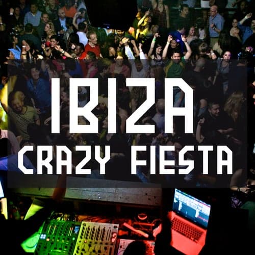 Ibiza Crazy Fiesta