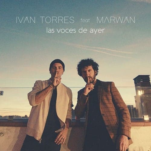 Las voces de ayer (feat. Marwan)