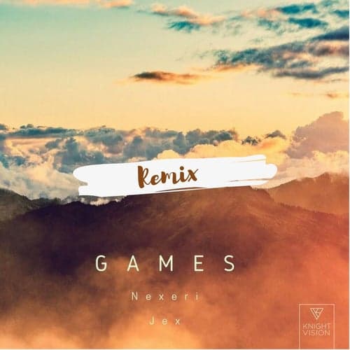 Games (feat. Jex) [Aladin Remix] [Nexeri Edit]