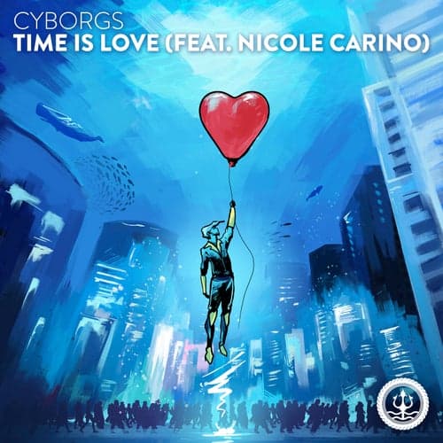 Time is Love (feat. Nicole Carino)