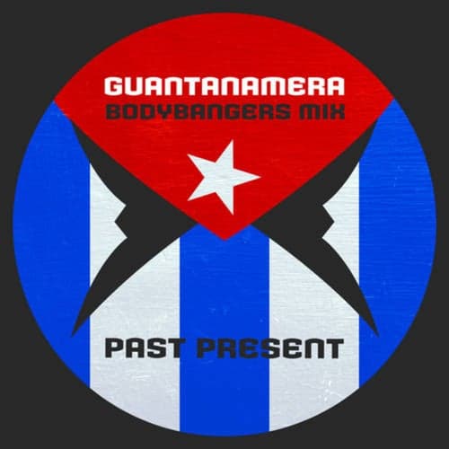 Guantanamera (Bodybangers Mix)
