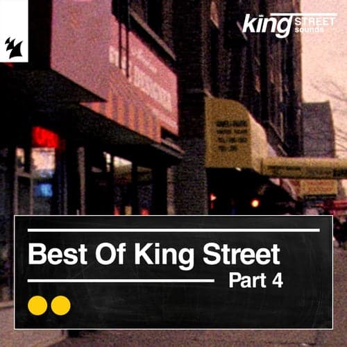 Best of King Street, Pt. 4