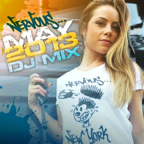 Nervous May 2013 DJ Mix