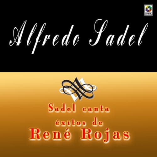 Sadel Canta Éxitos De Rene Rojas