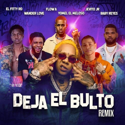 Deja El Bulto (Remix)