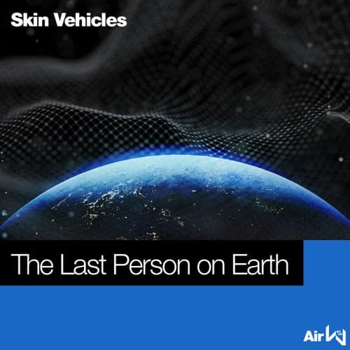 The Last Person on Earth