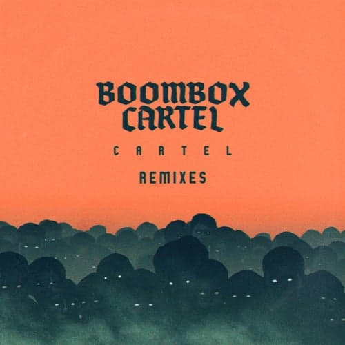 Cartel (Remixes)