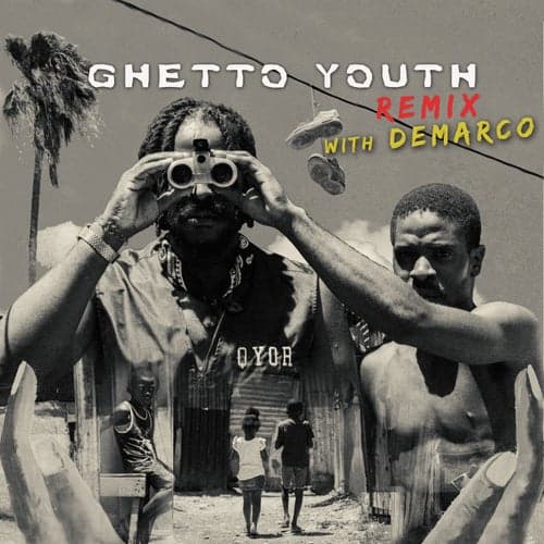 Ghetto Youth (Remix)