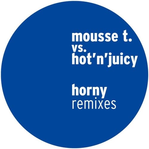 Horny (Remixes)