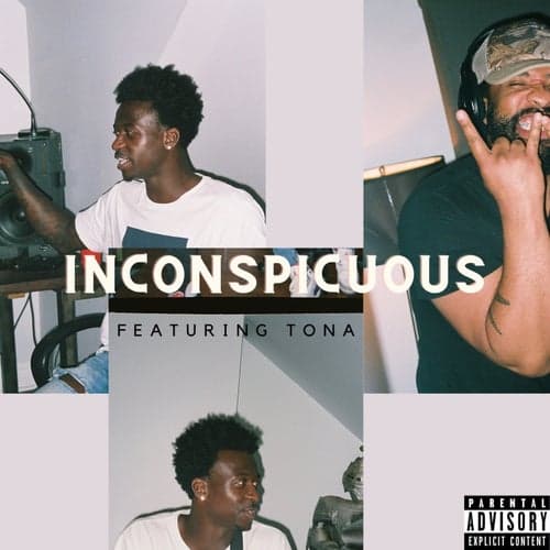 inconspicuous (feat. Tona)