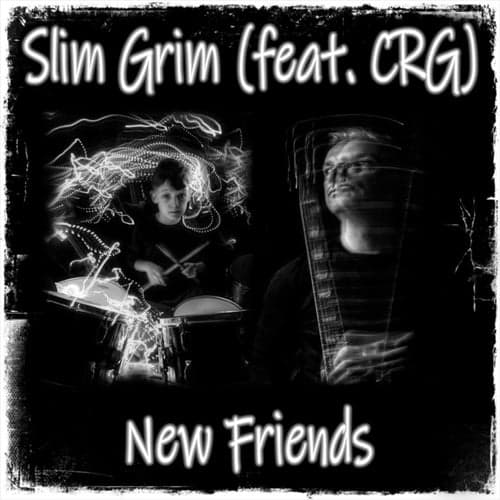 New Friends (feat. Chris Grimm)