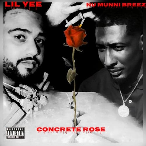 Concrete Rose (feat. Lil Yee)