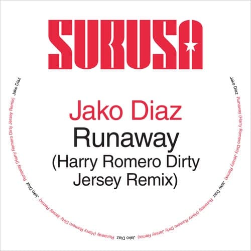 Runaway - Harry Romero Dirty Jersey Remix