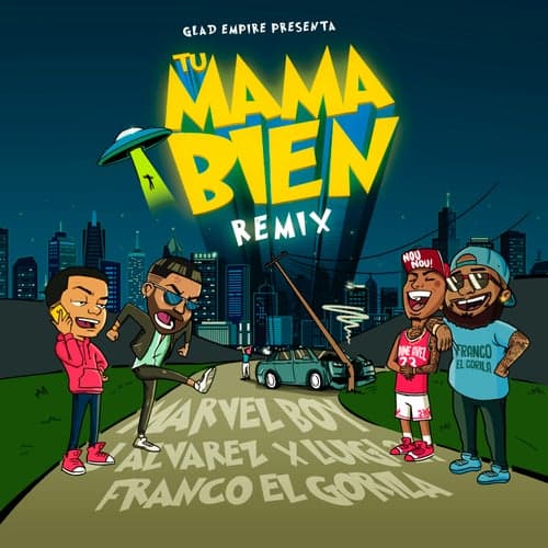 Tu Mama Bien (Remix)