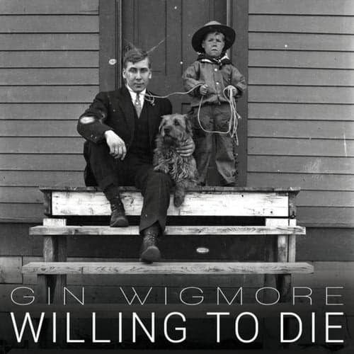 Willing To Die