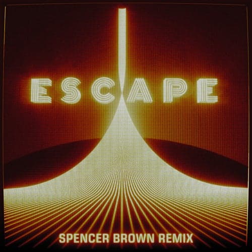 Escape (Spencer Brown Remix)