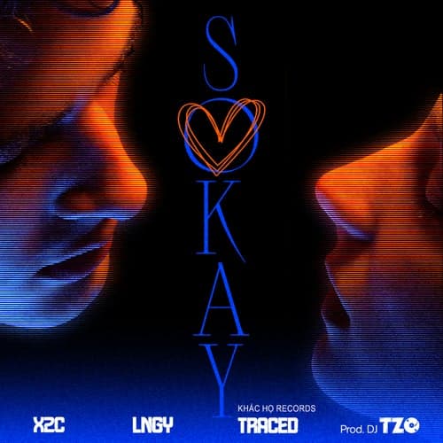 SOKAY (Prod. by DJ TZO)