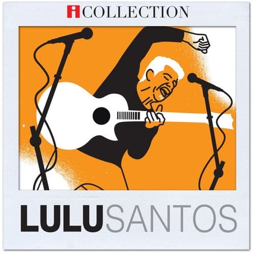 iCollection: Lulu Santos