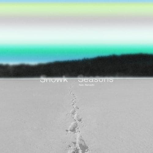 Seasons (feat. Nenashi)