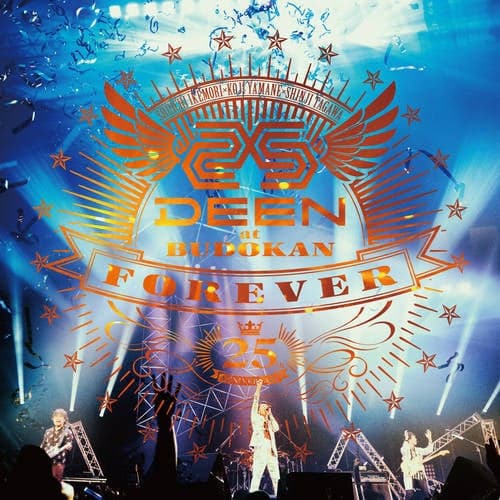 DEEN at BUDOKAN FOREVER -25th Anniversary- (Live)