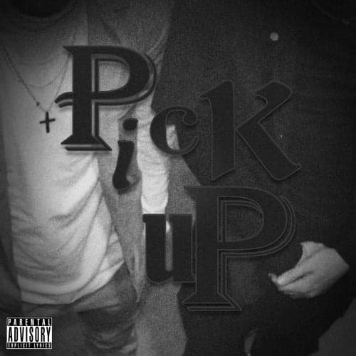 PicK uP (feat. Taffy)