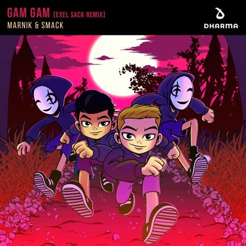 Gam Gam (Exel Sack Remix)