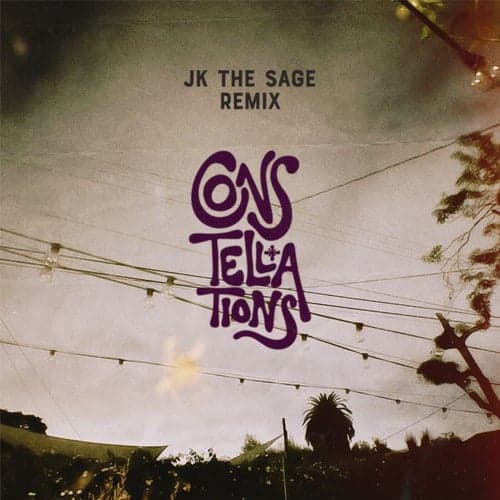 Constellations (JK the Sage Remix)