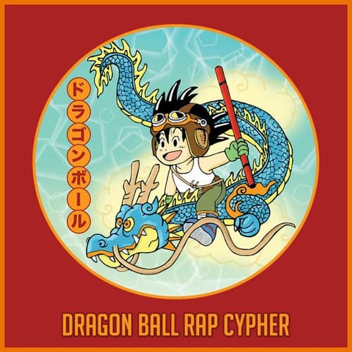 Dragon Ball Rap Cypher