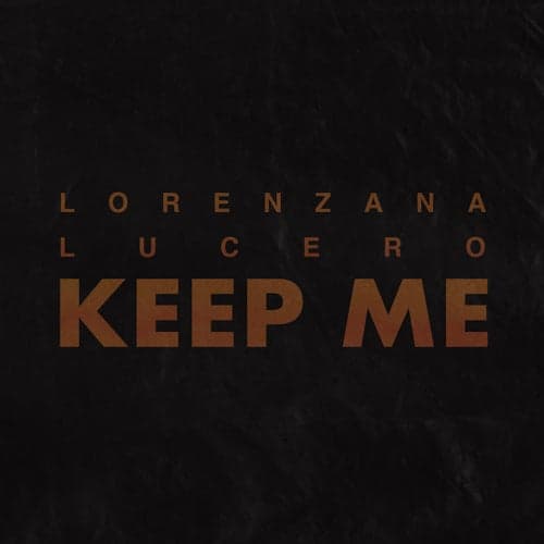 Keep Me (feat. Vince Lucero)