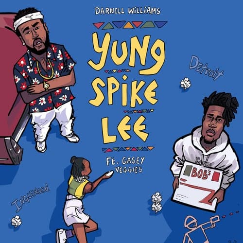Yung Spike Lee (feat. Casey Veggies)